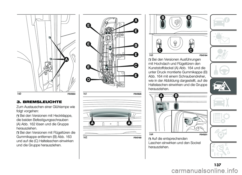 FIAT DOBLO PANORAMA 2019  Betriebsanleitung (in German) ���

�����B��B�B�C�D
�;�< ��
����
������
�1�� ���
����
� ��	� �	���	� �+�������$�	 �&��	
����� �����	��	��3
�*�	� ��	� ��	��
����	� ��� �?�	�