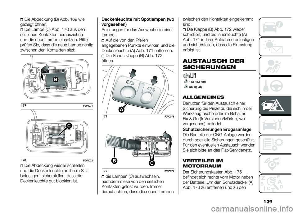 FIAT DOBLO PANORAMA 2019  Betriebsanleitung (in German) ���
���	 ����	� ���� �5�*�7 ���� �J�N�8 �&��	
��	��	��� �"����	��)
���	 ����$�	 �5�I�7 ���� �J�O�< ���
 ��	�
�
�	����� ��	� �/�������	� ��	����
