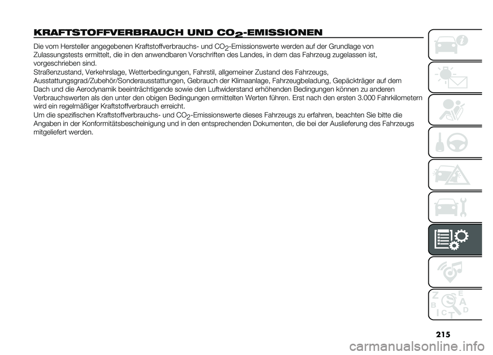 FIAT DOBLO PANORAMA 2019  Betriebsanleitung (in German) ���
��
�����������
��
���� ��� ���D�����������
���	 ��� �?�	��
��	���	� ����	��	��	��	� �/�����
������	������ ��
�0 ��� �I�4
�:�0�