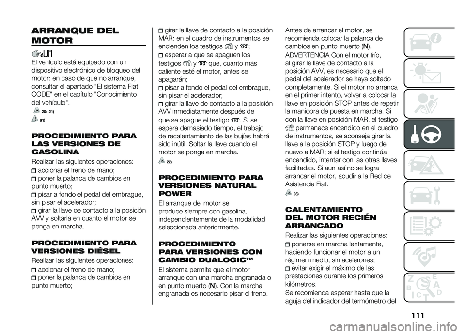 FIAT DOBLO PANORAMA 2019  Manual de Empleo y Cuidado (in Spanish) ���
�������� ���
��	��	�
�� �������� ���� ������	�� ��� ��
����������� ������� ���� �� ������� ���
�
�����0 �� ��	��