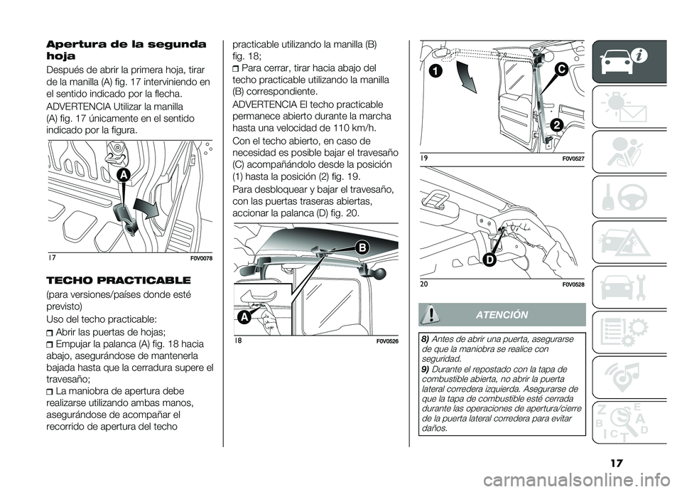 FIAT DOBLO PANORAMA 2019  Manual de Empleo y Cuidado (in Spanish) ��

��-�#�%�$��%�! �(�# ��! �)�#�&���(�!
�*� �7�!
������$� �� �	���� ��	 ����
���	 ���"�	�! ����	�
�� ��	 �
�	�����	 �2�,�5 ���� �C�J �������������