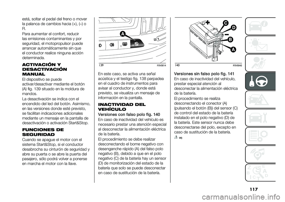 FIAT DOBLO PANORAMA 2020  Manual de Empleo y Cuidado (in Spanish) ���
�����! �����	� �� ����	� ��� ����� � �
����
��	 ��	��	���	 �� ��	�
���� ��	���	 �2�T�5�! �2
��5 �
�%�
�<�	��	 �	��
����	� �� ��������