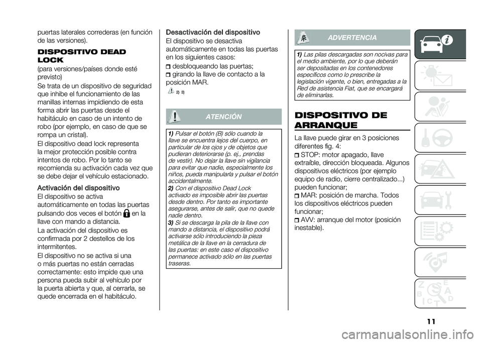FIAT DOBLO PANORAMA 2021  Manual de Empleo y Cuidado (in Spanish) ��������	� ��	����	��� ���������	� �2�� ������ �
�� ��	� ����������5�
���
��	�
�����	 ����
��	��
�2��	��	 ����������@��	����