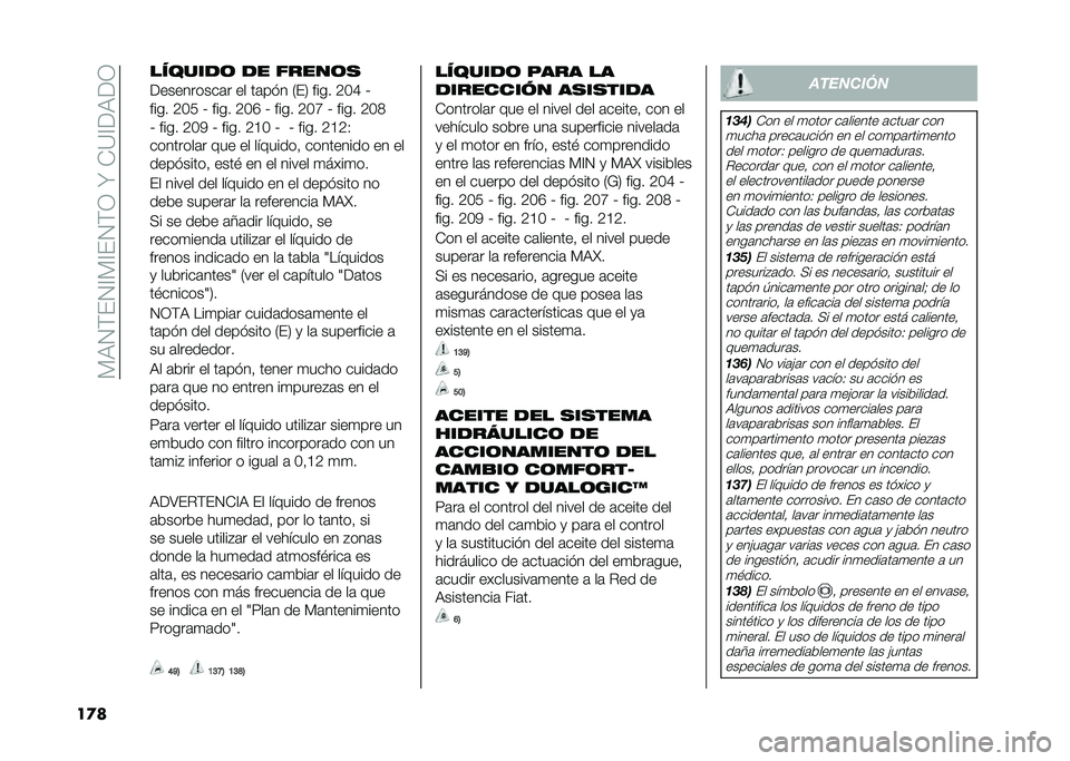 FIAT DOBLO PANORAMA 2020  Manual de Empleo y Cuidado (in Spanish) ��)�,�4�(��4�A�)�A��4�(�3��N��-�?�A��,��3
��
� �������	 �� �����	�
����������	� �� ��	�� � �2��5 ���� �8�:�G �B
���� �8�:�7 �B ���� �8�:�I �B ����