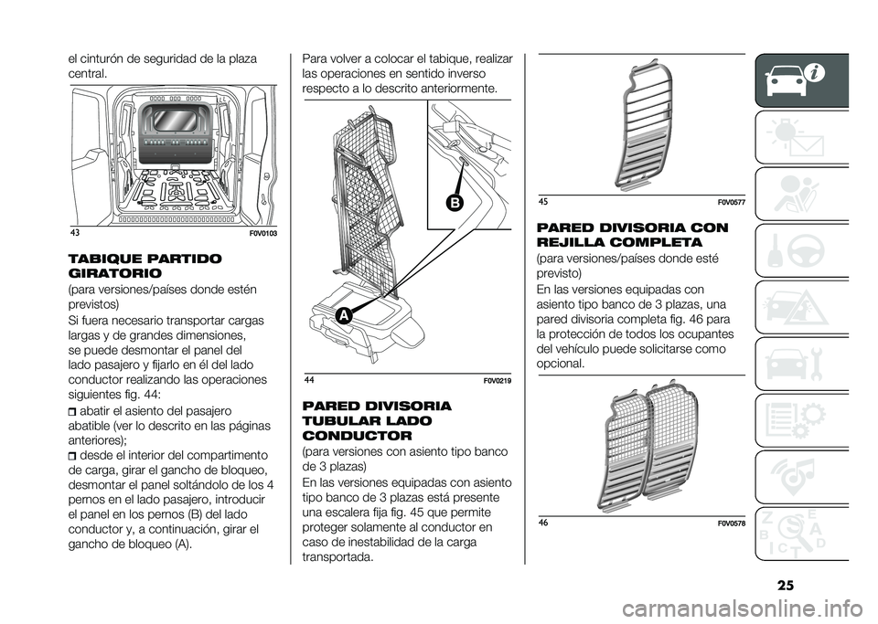 FIAT DOBLO PANORAMA 2020  Manual de Empleo y Cuidado (in Spanish) ���� ������� � �� ��������	� �� ��	 ���	�#�	
������	��
��
��B�3�B�A�B�C
���
���� �������	
������	���	
�2��	��	 ����������@��	����