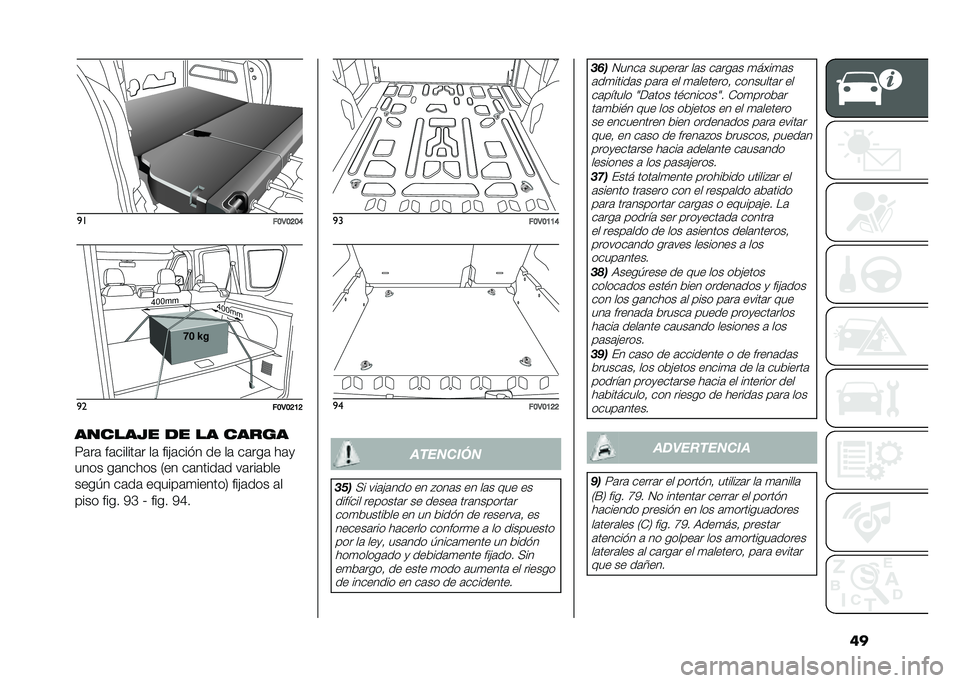 FIAT DOBLO PANORAMA 2020  Manual de Empleo y Cuidado (in Spanish) ���
�
��B�3�B�G�B�D
������5� �� �� �����
�<�	��	 ��	������	� ��	 ���"�	��� � �� ��	 ��	���	 ��	�
���� ��	����� �2�� ��	�����	� ��	���	��