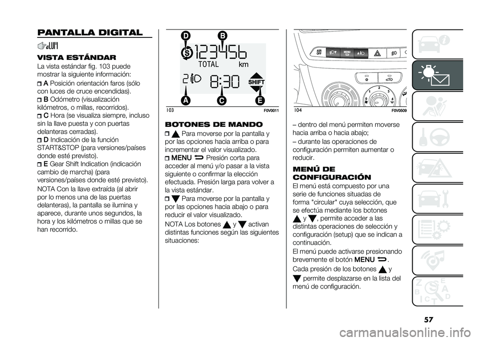 FIAT DOBLO PANORAMA 2020  Manual de Empleo y Cuidado (in Spanish) ��
�������� �������
���
�� ��
������
��	 �����	 �������	� ���� �C�:�E �����
�
�����	� ��	 ��������� ������
�	��� ��0
�
�<����