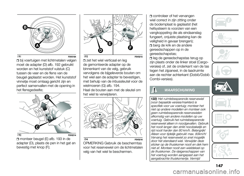 FIAT DOBLO PANORAMA 2021  Instructieboek (in Dutch) ���

��
���>�,�>�=�F�@
�
�� ����
�	����� ���	 �����	���	���� ������
����	 �� �����	��
 �7��8 ���
� �D��- ���
�
����	
���
��� �� ���	 ���
