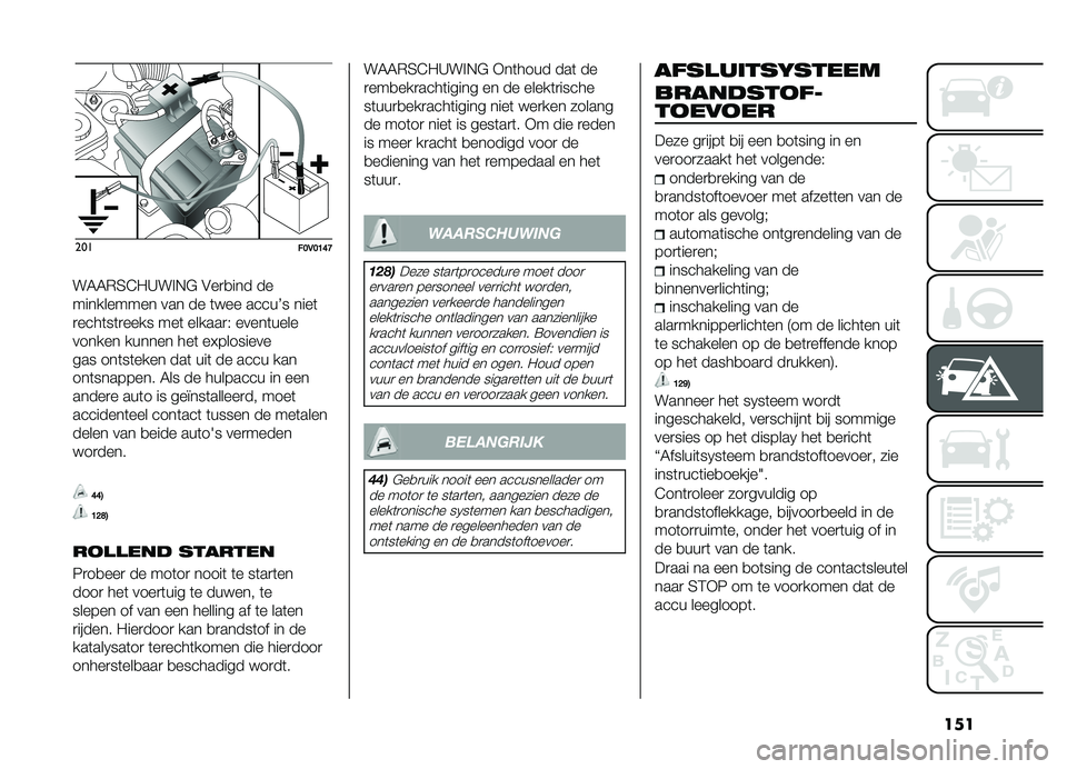 FIAT DOBLO PANORAMA 2021  Instructieboek (in Dutch) ���
�����>�,�>�=�@�D
��4�4�)�3�@��A��!�+�# �$��
�
��� ��
���������� ��� �� �	��� �����W� ����	
�
����	��	�
���� ���	 ������
�& �����	���