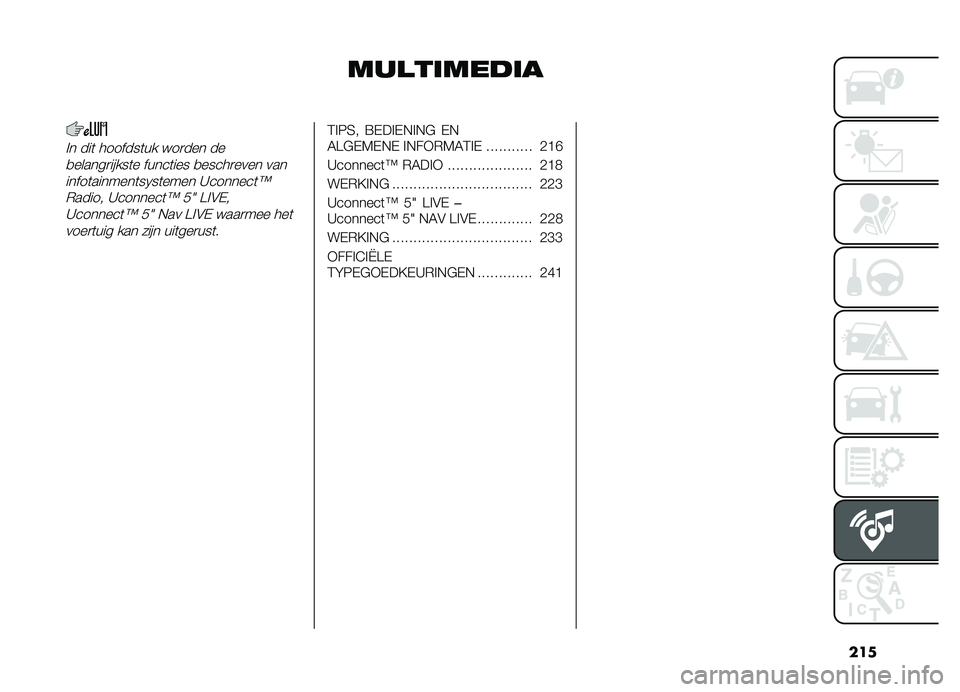 FIAT DOBLO PANORAMA 2021  Instructieboek (in Dutch) ���
�����	����	�
�!� ���	 �������	�� ���
��� ���
������
�����	� �����	��� �
�����
���� ���
�����	�������	��9��	���� �A�����