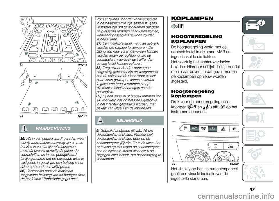 FIAT DOBLO PANORAMA 2020  Instructieboek (in Dutch) ��

�
���>�,�>�=�=�@
�
���>�,�>�=�C�C
����������	�
�
���
�4�� �� ��� ���
��� ���
��	 ���
���� ����

������ �	�����	��	���� �������� ��