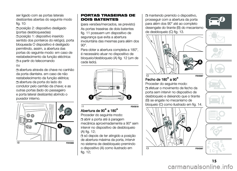 FIAT DOBLO PANORAMA 2019  Manual de Uso e Manutenção (in Portuguese) ��
��� ���
��� ��� �� ������ ��������
����������� ��	����� �� ���
����� ����
���
� �L�>�5
�����#�&� �<�5 ����������� ���