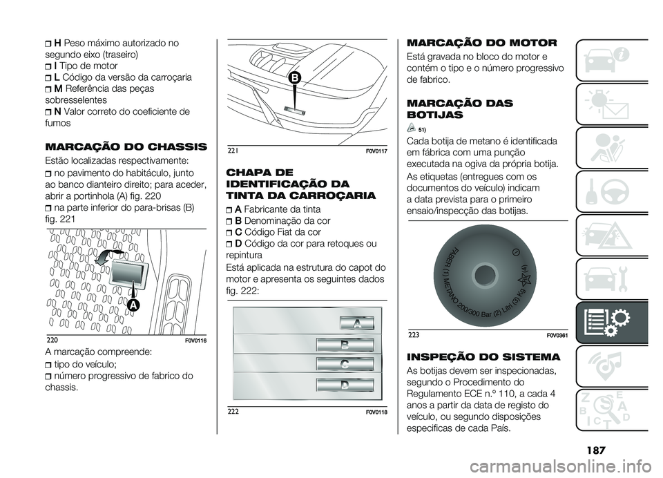 FIAT DOBLO PANORAMA 2019  Manual de Uso e Manutenção (in Portuguese) ���

�U���� ���*��� ���������� ��
���
���� ���*� �7���������9
�1�E��� �� �����
�4�1�.���
� �� �����&� �� ������#����
��8����