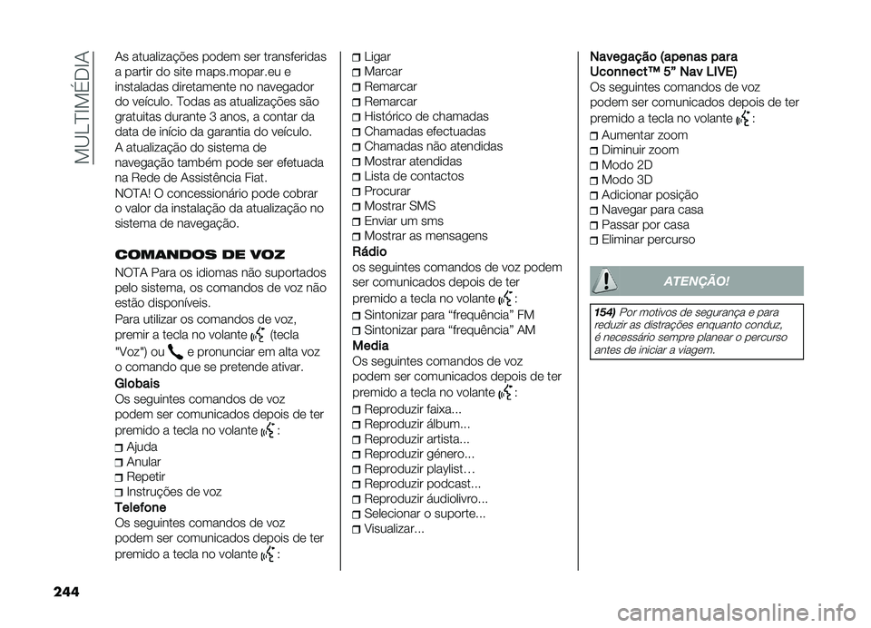 FIAT DOBLO PANORAMA 2019  Manual de Uso e Manutenção (in Portuguese) ��!�B�D�E�G�!���G�-
��� �-� ���������#�$�� ����� ��� ������������
� ������ �� ���� ������������� �
���������� ��������