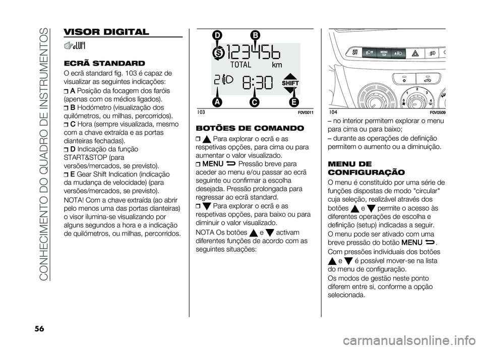 FIAT DOBLO PANORAMA 2019  Manual de Uso e Manutenção (in Portuguese) ��1��,�K�2�1�G�!�2�,�E������H�B�-��8����2��G�,�0�E�8�B�!�2�,�E��0
��	 ����� �����
�	�
���� ��
�	���	��
� ����& �������� ���
� �L�>�M �
 ����� ��
