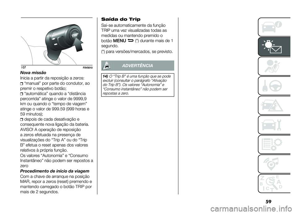 FIAT DOBLO PANORAMA 2019  Manual de Uso e Manutenção (in Portuguese) ��
�����E�3�E�E�D�E
���� ��� � �!�
�G����� � ������ �� �������#�&� � ������5
�?�������@ ��� ����� �� ���������" ��
������ � ��