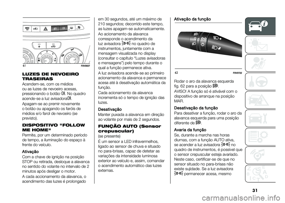 FIAT DOBLO PANORAMA 2021  Manual de Uso e Manutenção (in Portuguese) ����
��F�3�F�I�F�L
����� �� ��������
�
��	�����	�
�-������� ���" ��� �� ��
����
�� �� ����� �� �������� �������"
���������