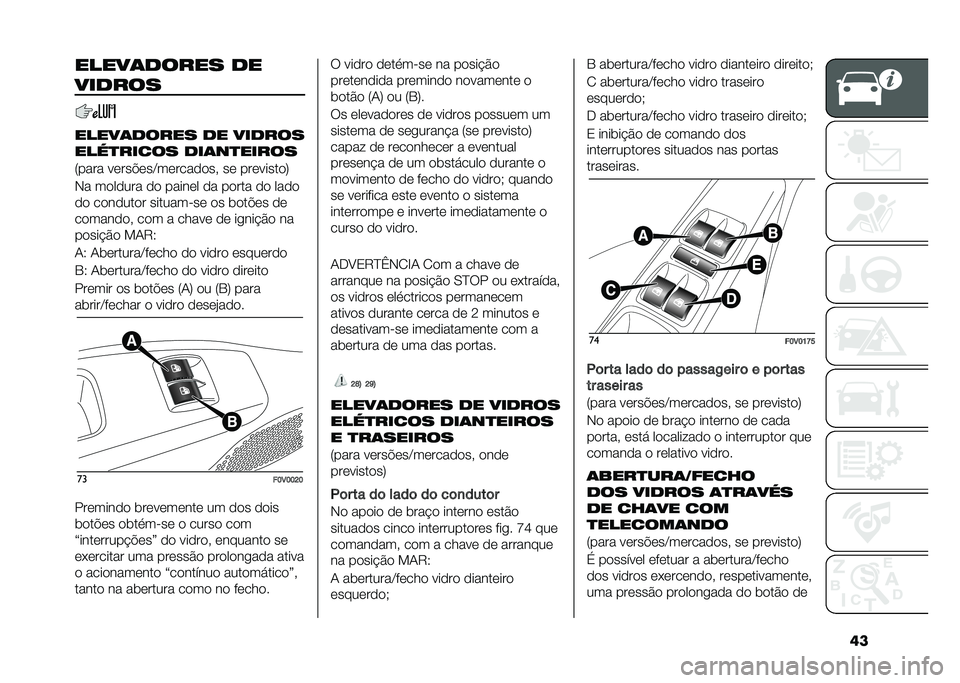 FIAT DOBLO PANORAMA 2021  Manual de Uso e Manutenção (in Portuguese) �������	����� ��
������
�����	����� �� ������
����
����� ���	��
�����
�7���� �����$���C���������" �� ���������9
�,� ��