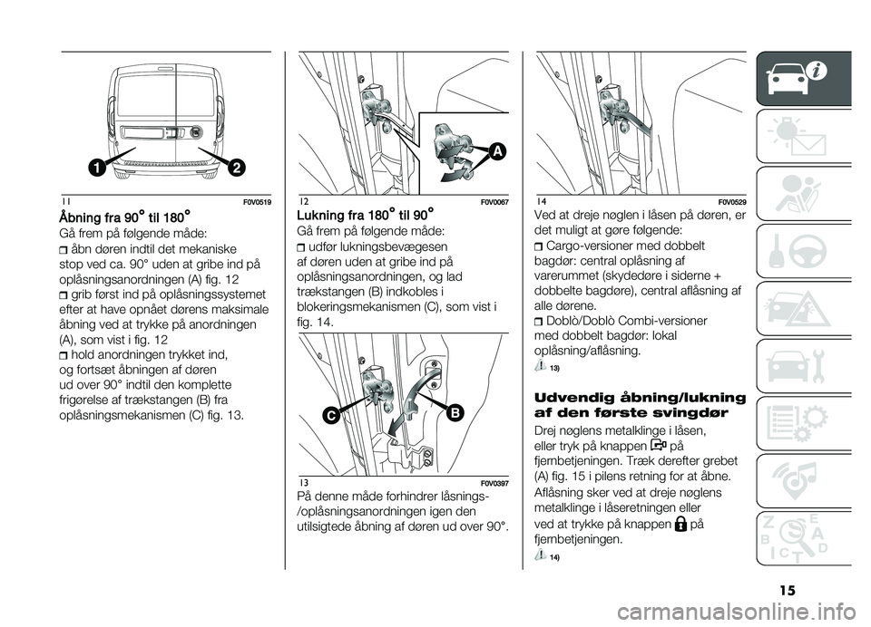 FIAT DOBLO PANORAMA 2021  Brugs- og vedligeholdelsesvejledning (in Danish) ��
����>�5�>�A�=�G
�-���������G�>�����=�F�>�
�&� ��	�� �!� ���
����
� ���
��(
��� �
��	�� ���
���
 �
�� ���������
����! ���
 �$�� �.�0� ��