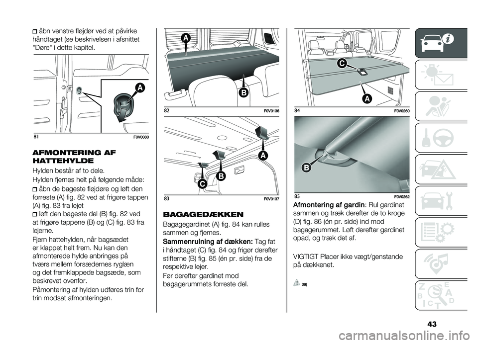 FIAT DOBLO PANORAMA 2019  Brugs- og vedligeholdelsesvejledning (in Danish) ��
��� ������	� ��
���
��	 ���
 �� �!����	��
����
����� �7�� �����	����
��� � ���������
�2���	��2 � �
���� ���!����
�
�	���>�5�>�>