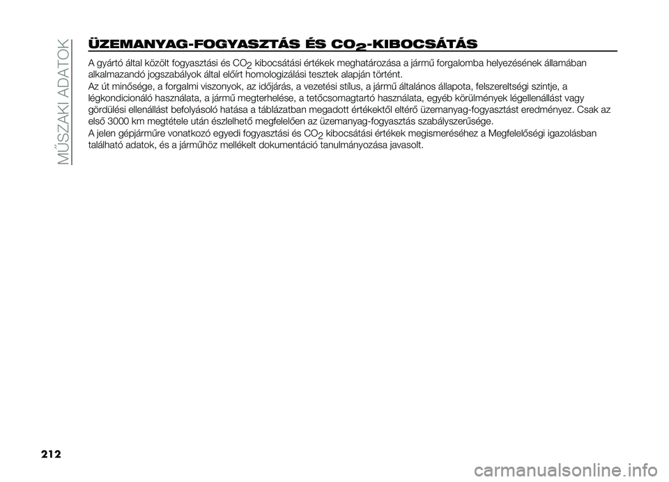 FIAT DOBLO PANORAMA 2019  Kezelési és karbantartási útmutató (in Hungarian) ��<�V�H�F�!��>��!��!�D�6�
��� ����������L��	�������� �� ��	
�Q�L����	������ �! ������$ ����� �	����� ����������� �� �L�6
�9�	����(�