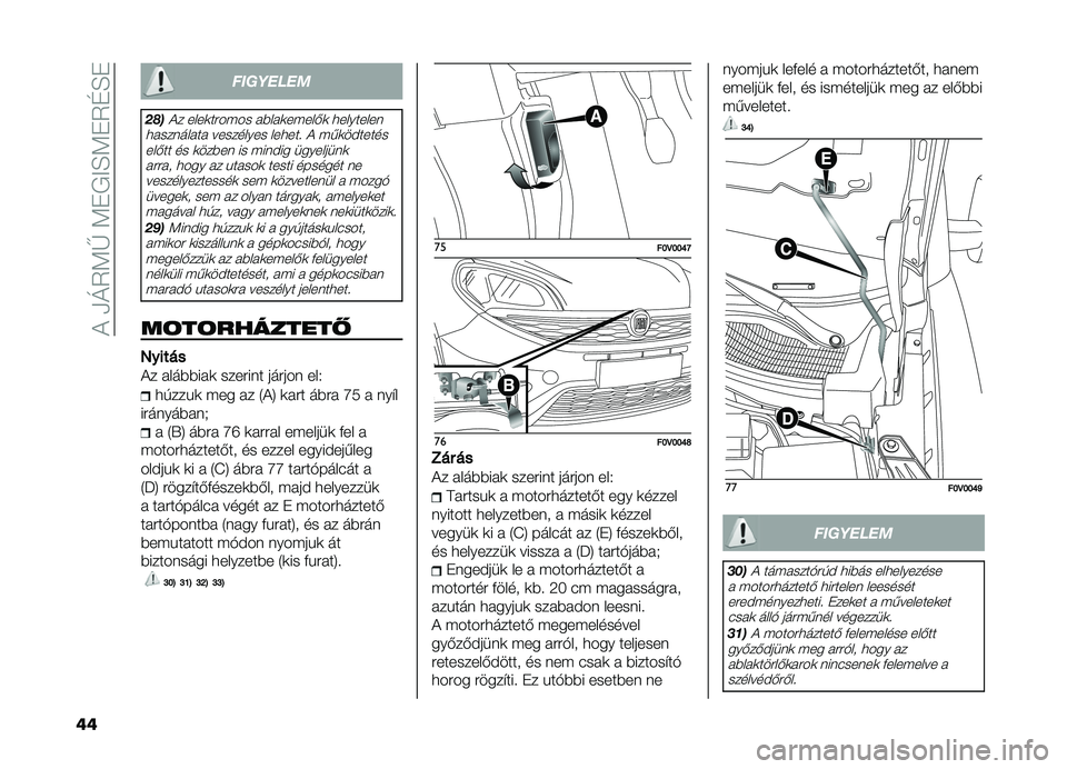 FIAT DOBLO PANORAMA 2021  Kezelési és karbantartási útmutató (in Hungarian) ��!��/�O�5�<�V��<�+�,�>�H�<�+�5�G�H�+
��
��������
���
�!� ����	������ �����	�����&�	 �
��������
�
��������� ��������� ���
���  �! ���	�