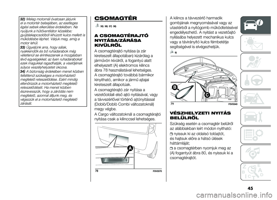 FIAT DOBLO PANORAMA 2021  Kezelési és karbantartási útmutató (in Hungarian) ��
���
�<���� �������� �$������� �����%��	
�� � �������� ����������� �� ��������� ����� �����	 ���	������� ���#��	��