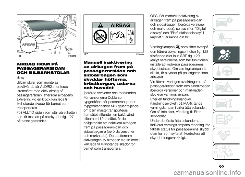 FIAT DOBLO PANORAMA 2021  Drift- och underhållshandbok (in Swedish) �����
��<��<�?�;�A
�
����
� ���
� ��
��
�
�
�
��\f��
��
���
�
��� ���\b��
���
���\b�
� �C�A�2
�:����\b����	�\f��\b� ��\f� ��\f��	���\b�
��\b���	��