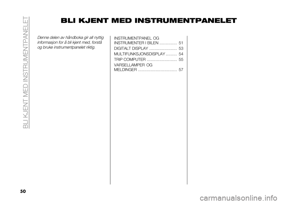 FIAT DOBLO PANORAMA 2021  Drift- og vedlikeholdshåndbok (in Norwegian) ��(�=�#��9�>�$��6��5�$���#��"�6�*�8�5�$��6�3�4��$�=�$�6
�� ��� �����
 ��� ����
�
�	����
�������

����� �
���� �� ����
��	�� �
�� ��� �� ����
