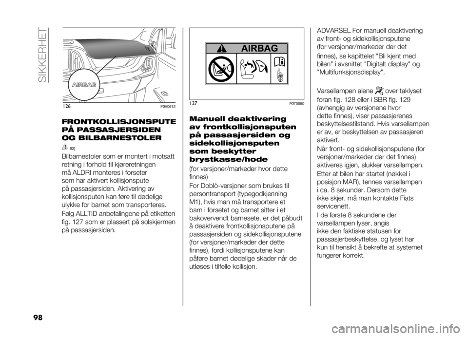 FIAT DOBLO PANORAMA 2021  Drift- og vedlikeholdshåndbok (in Norwegian) ��"�#�9�9�$�*�:�$�6
�� ���
��>�*�>�A�=�C
��
���
������������	�
�
�� ���������
�����
�� ������
����
����
 �E�C�2
�(����������	��� ��	� �