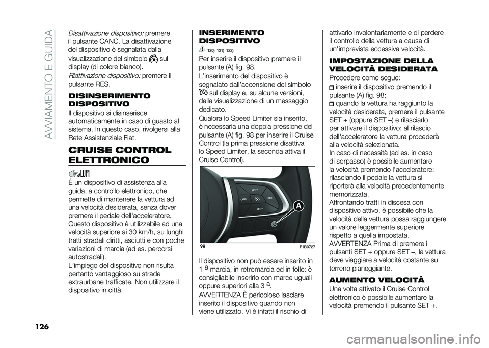 FIAT 500X 2020  Libretto Uso Manutenzione (in Italian) ���8�8�>��4�1��<�.��1��(�;�>�%�
���	 �����	�����	����� ��� ���
���� ���
������	�B �,�� ������ ���	����/�
�-��	�
�
���	����� ��������