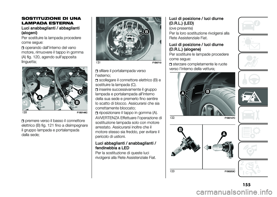 FIAT 500X 2020  Libretto Uso Manutenzione (in Italian) �����	�����
���	�
� �� �
�
�
������� ������
�
���� ��
������	���
�� �) ������	���
��
�2��	����
��3
��� ����
��
���� ��	 ��	�
��	��