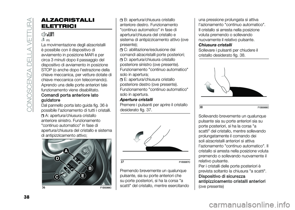 FIAT 500X 2020  Libretto Uso Manutenzione (in Italian) ���.��.� ��1��?���%�1�����8�1�<�<�;�-�
�� �������������
���������
�:�<�3
��	 �
����
���
�	����� ����� �	���	�����
�	���
�9 ��������