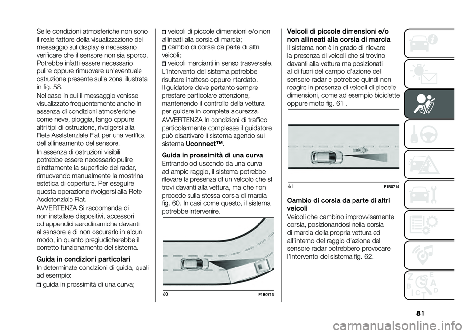 FIAT 500X 2020  Libretto Uso Manutenzione (in Italian) ��� � �� ���������� �	�
�
��������� ��� ����
�� ���	�� ��	�
�
��� �����	 �����	�����	����� ���
�
����	���� ��� ������	�B �9 