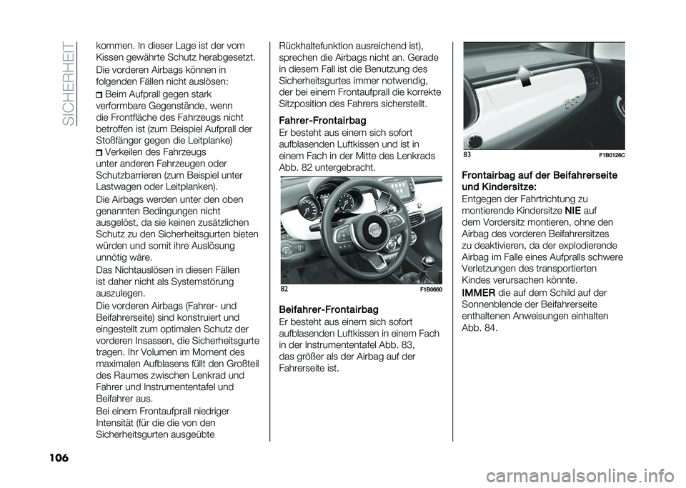 FIAT 500X 2020  Betriebsanleitung (in German) ���
�F�2�&�8�2�&�
�$
���	 �����	�� �
� ���	�
�	� �"���	 ��
� ��	� ���
�>��
�
�	� ��	������	 ������ ��	�����	�
�	����
�0��	 �����	��	� �#������