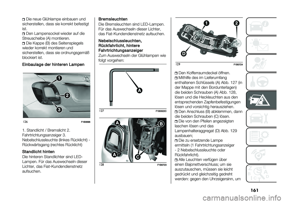 FIAT 500X 2021  Betriebsanleitung (in German) ��	��0��	 ��	��	 �-�������%�	 �	������	� ���
�
����	��
��	���	�� ���
�
 �
��	 �����	�� ��	��	�
����
��
�� �0�	� �"���%�	��
����	� ���	��	� �