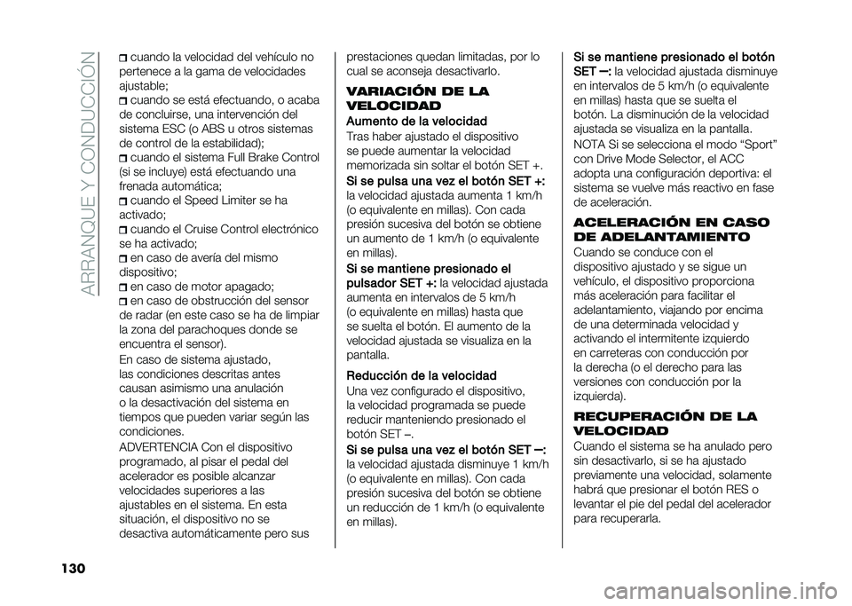 FIAT 500X 2020  Manual de Empleo y Cuidado (in Spanish) ��:���:�2�D�?�(��W��+�1�2��?�+�+�@�J�2
��� ���	��� ��	 ��������	� ��� �������� ��
��������� �	 ��	 ��	�
�	 �� ��������	���
�	�!����	���