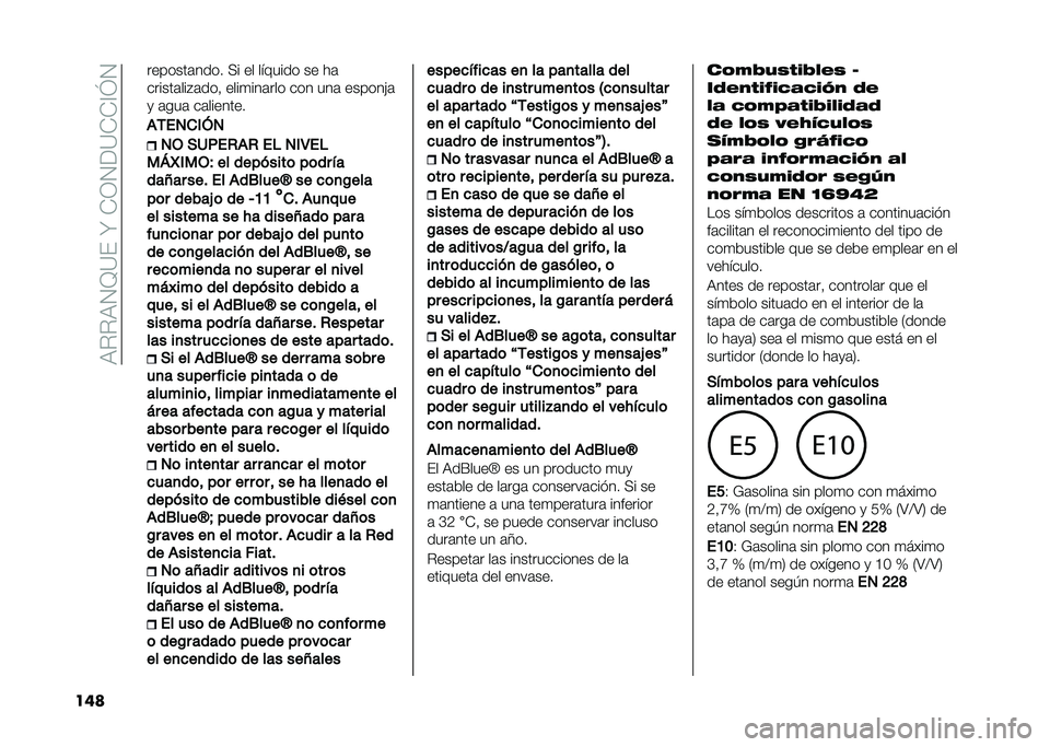 FIAT 500X 2020  Manual de Empleo y Cuidado (in Spanish) ��:���:�2�D�?�(��W��+�1�2��?�+�+�@�J�2
��� �������	���� �>� �� ������� �� ��	
������	���"�	���  ����
���	��� ��� ���	 ������!�	
�
 �	���	 �