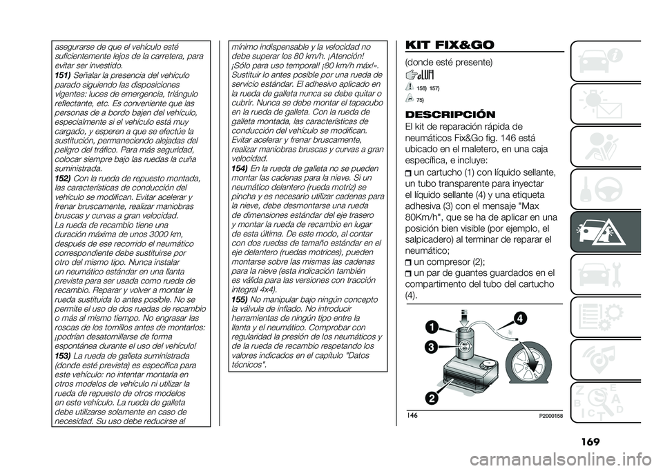 FIAT 500X 2020  Manual de Empleo y Cuidado (in Spanish) ��	��	������	��� �� ��� �� �������� ����#
�����������
���� ���!�� �� ��	 ��	�������	�  ��	��	�����	� ��� ����������
����