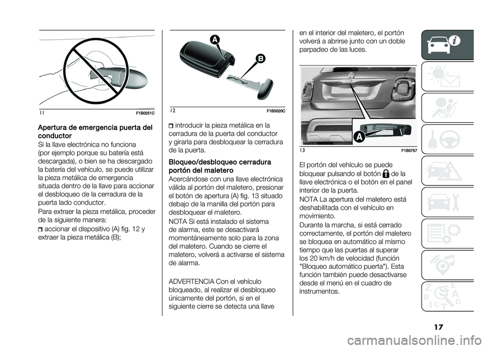 FIAT 500X 2020  Manual de Empleo y Cuidado (in Spanish) ��
��
��A�1��=��A�
�(��� ��� � �� ���� �%��
�
�� ���� �� ���
�
�	�
���
��	�
�>� ��	 ���	�� �����������	 �� ��������	
�0��� ��!��
���