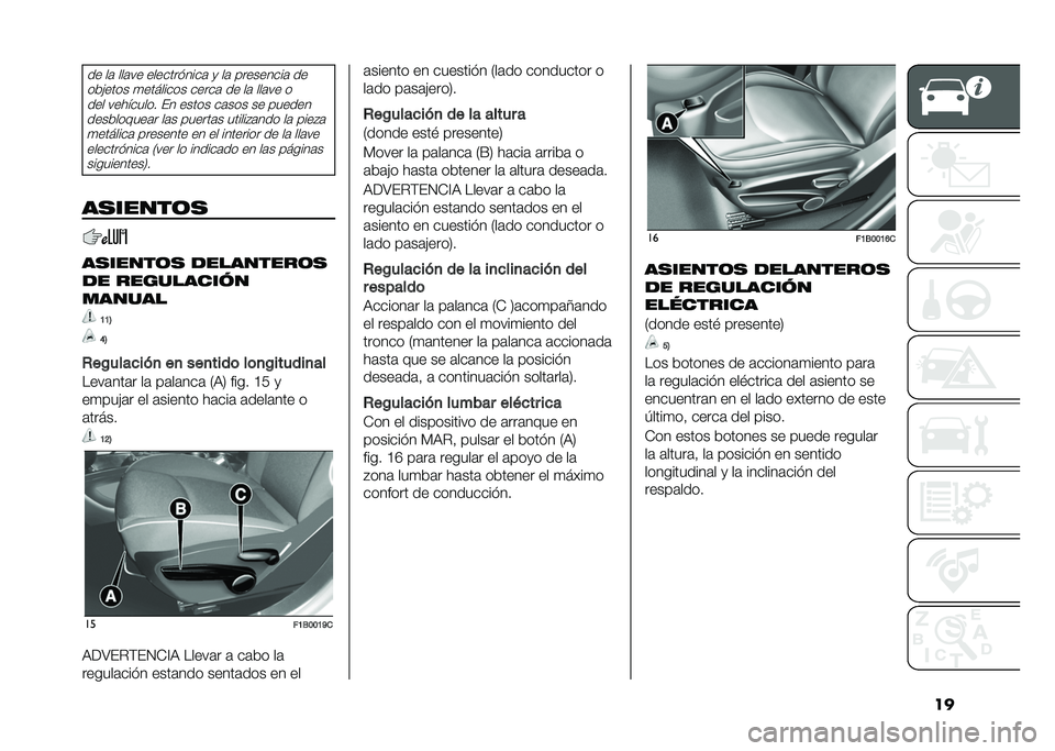 FIAT 500X 2020  Manual de Empleo y Cuidado (in Spanish) ���� ��	 ���	�� �����������	 �
 ��	 ���������	 ��
���!���� �
�������� �����	 �� ��	 ���	�� ���� ��������� �(� ����� ��	���