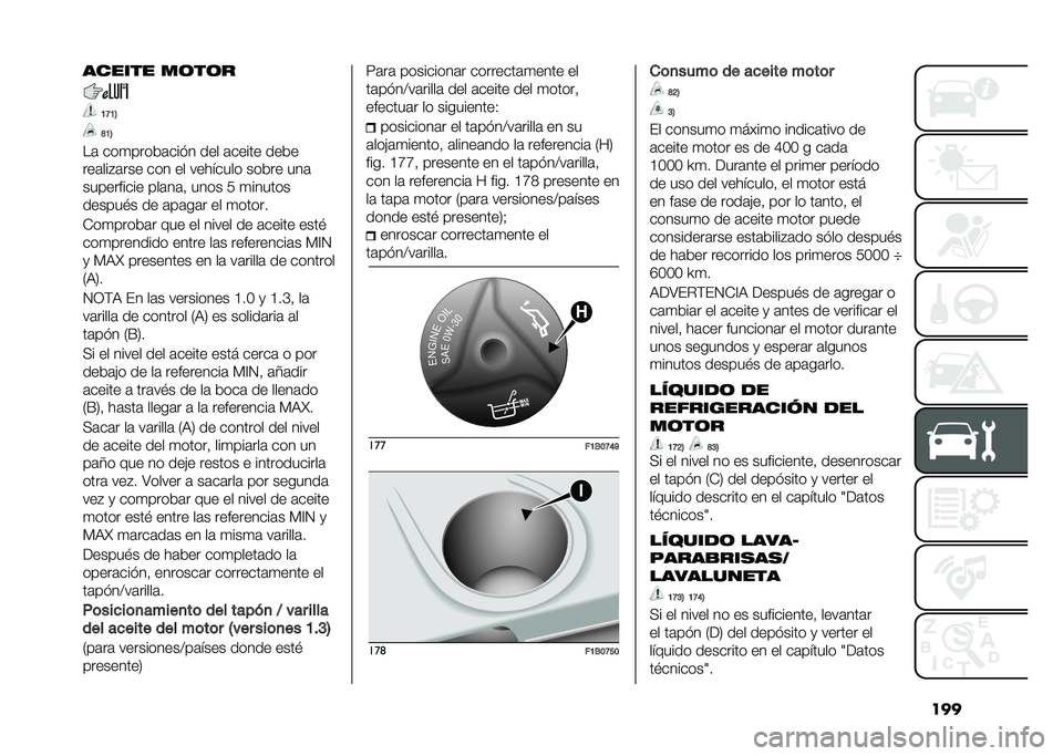 FIAT 500X 2020  Manual de Empleo y Cuidado (in Spanish) ��������� ��	��	�
�A�B�A�7
�D�A�7
��	 ���
�����	���� ��� �	����� ����
���	���"�	��� ��� �� �������� ����� ���	
���������� ���	
