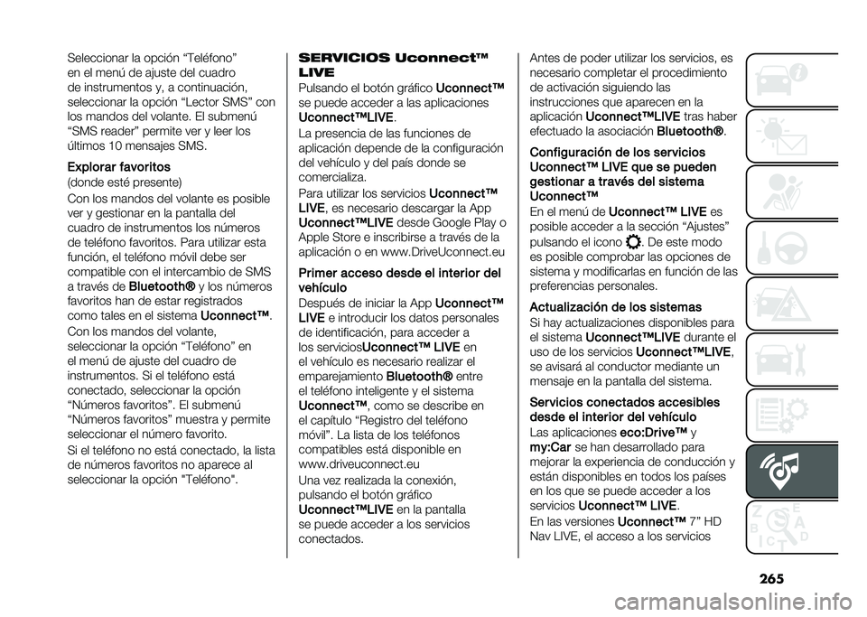 FIAT 500X 2020  Manual de Empleo y Cuidado (in Spanish) ��	��>���������	� ��	 ������ �Q�)���#�����R
�� �� �
���/ �� �	�!���� ��� ���	���
�� �������
����� �
�  �	 ��������	����� 
�����