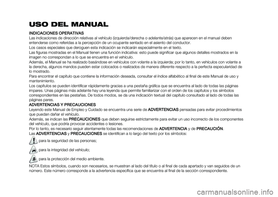 FIAT 500X 2020  Manual de Empleo y Cuidado (in Spanish) ��
�	 ��� ������
�)�3�0�)��(��)�.�3��* �.�,��-�(�/�)�5�(�*
��	� ������	������ �� ��������� ����	����	� �	� �������� �0��"�������	�A����