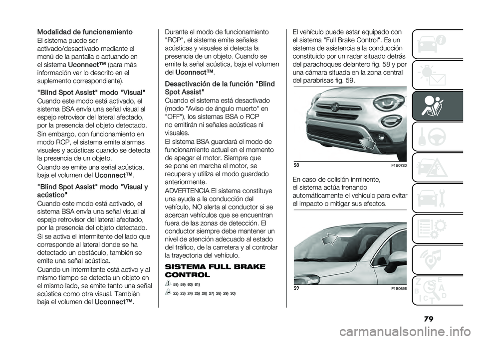 FIAT 500X 2020  Manual de Empleo y Cuidado (in Spanish) �
���	������� �� ���
�
��	�
�����
��	
�(� ������
�	 ����� ���
�	�����	���A����	�����	�� �
����	��� ��
�
���/ �� ��	 ��	���	���	 � �	�