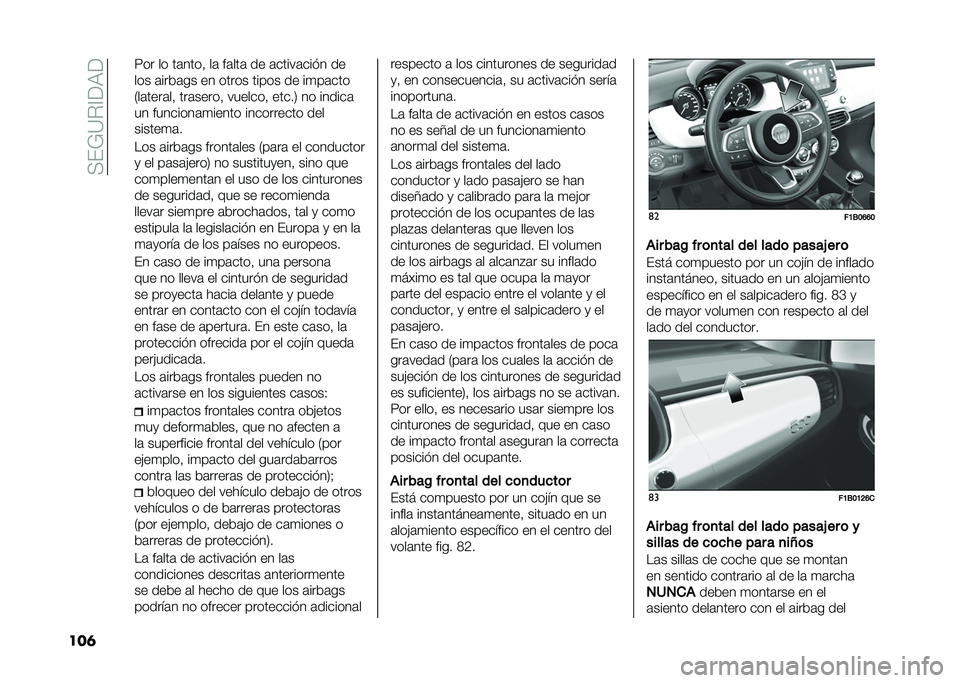 FIAT 500X 2021  Manual de Empleo y Cuidado (in Spanish) ��>�(�=�?��@��:�
���	 �8�� �� ��	����  ��	 ��	���	 �� �	�����	���� ��
��� �	����	�� �� ����� ����� �� ��
��	���
�0��	����	��  ���	���