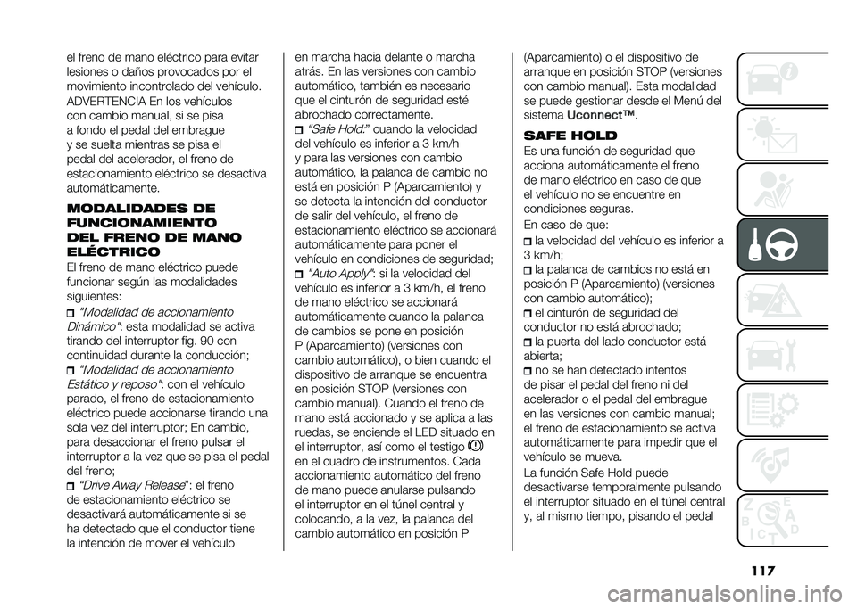 FIAT 500X 2021  Manual de Empleo y Cuidado (in Spanish) ���
�� ����� �� �
�	�� ���#������ ��	��	 �����	�
�������� � ��	�7�� �������	��� ��� ��
�
����
����� ����������	�� ��� ���