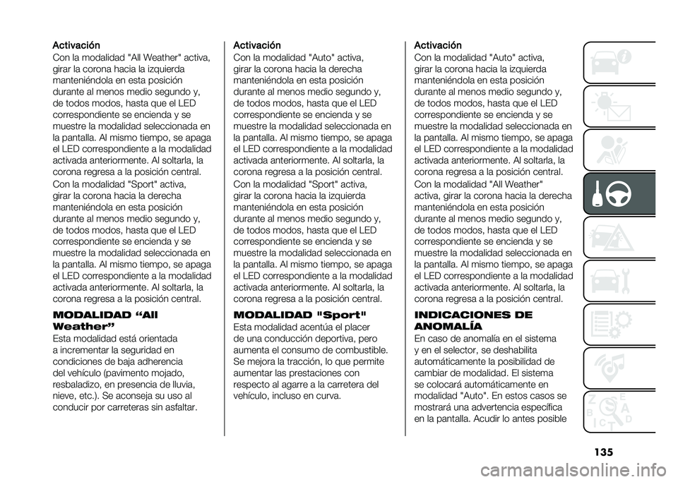 FIAT 500X 2021  Manual de Empleo y Cuidado (in Spanish) ����(�
�����
�� �
�+�� ��	 �
���	����	� �9�:�� �Y��	�����9 �	�����	� 
����	� ��	 ������	 ��	���	 ��	 ��"�������	
�
�	������#�����	 �� ���