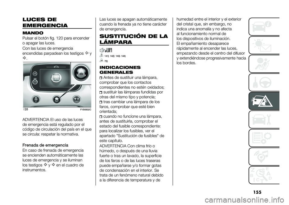 FIAT 500X 2021  Manual de Empleo y Cuidado (in Spanish) ��������
 ��
����������
�����	
�8����	� �� ����� ���� �C�5�% ��	��	 ��������
� �	��	��	� ��	� ������
�+�� ��	� ����� �� ��
���