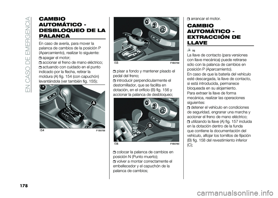 FIAT 500X 2021  Manual de Empleo y Cuidado (in Spanish) ��(�2��+�:�>�1���(��(�*�(��=�(�2�+�@�:
��
� ����
��	
����	��)����	 �7
���
�
��	����	 �� ��
�������
�(� ��	�� �� �	�����	�  ��	��	 �
���� ��	
��	�